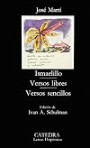 Ismaelillo, Versos Libres, Versos Sencillos