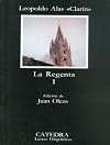 La Regenta, Tomo 1