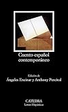 Cuento Espanol Contemporaneo / Contemporary Spanish Story (Letras Hispanicas / Hispanic Writings) (Spanish Edition)