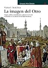 La imagen del otro : negros, judíos, musulmanes y gitanos en el arte occidental en los albores de la Edad Moderna