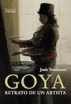 Goya. Retrato de un artista