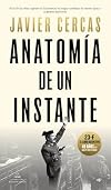 The Anatomy of a Moment: Thirty-Five Minutes in History and Imagination