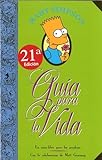 Guia Para La Vida Simpson Bart Simpsons Guide To Life Simpson Albumes Spanish Edition