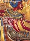 Esplendor del arte de los faraones, El
