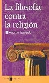 La Filosofia Contra La Religion (Edaf Ensayo) (Spanish Edition)