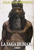 Saga Humana La Ensayo