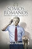 Somos Romanos Descubre El Romano Que Hay En Ti