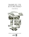 Manual de estoicismo : (y dos diatribas contra el abuso de poder)