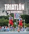 Triatlón con mayúsculas
