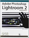 Adobe Photoshop Lightroom: Avanzado/ Advance (Spanish Edition)