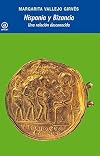 Hispania y Bizancio : una relación desconocida