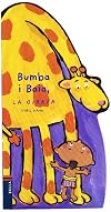 Bumba i Baia, la girafa (El petit pigmeu) (Catalan Edition)