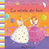 Valeria Varita La Estrella Del Baile Valeria Varita Libro Regalo