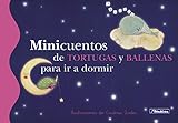 Minicuentos De Tortugas Y Ballenas Para Ir A Dormir Mini Bedtime Stories Of Turtles And Whales