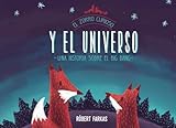 El Zorro Curioso Y El Universo Una Historia Sobre El Big Bang Descubre El Mundo Y La Historia