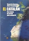 El catalán : una lengua de Europa para compartir