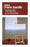 Invitación a la filosofía (Biblioteca André Comte-Sponville)