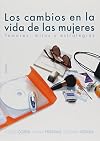 Los Cambios en la Vida de las Mujeres: Temores, Mitos y Estrategias
