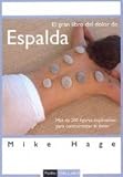 El Gran Libro Del Dolor De Espalda The Back Pain Book Mas De 200 Figuras Explicativas Para Contrarrestar El Dolor
