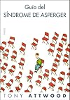 GUÍA DEL SINDROME DE ASPERGER (Spanish Edition)