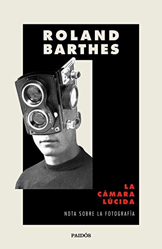 La cámara lúcida · Roland Barthes