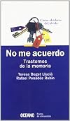 No Me Acuerdo - Trastornos de La Memoria (Spanish Edition)