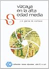 Vizcaya en la alta Edad Media