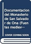 Documentación del Monasterio de San Salvador de Oña