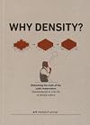 Why Density? Debunking the Myth of the Cubic Watermelon