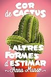 Cor De Cactus I Altres Formes Destimar Gran Angular