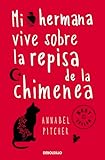 Mi Hermana Vive Sobre La Repisa De La Chimenea Best Seller