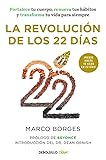 La Revolucin De Los 22 Das Fortalece Tu Cuerpo Renueva Tus Hbitos Y Transforma Tu Vida Para Siempre