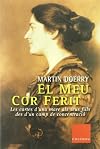 EL MEU COR FERIT (Catalan Edition)