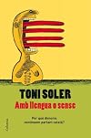 Amb llengua o sense : per què dimonis continuem parlant català?