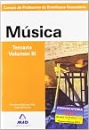 Cuerpo de Profesores de Enseñanza Secundaria. Música. Temario. Volumen 2 (Spanish Edition)
