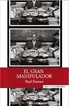 El Gran Manipulador: La Mentira Cotidiana de Franco