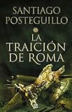 La Traicin De Roma Triloga Africanus 3
