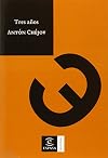 Tres años (Relecturas / Readings) (Spanish Edition)