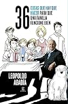 36 COSAS QUE HAY QUE HACER FAMILIA FUNCIONE BIEN Espasa