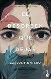 El Desorden Que Dejas
