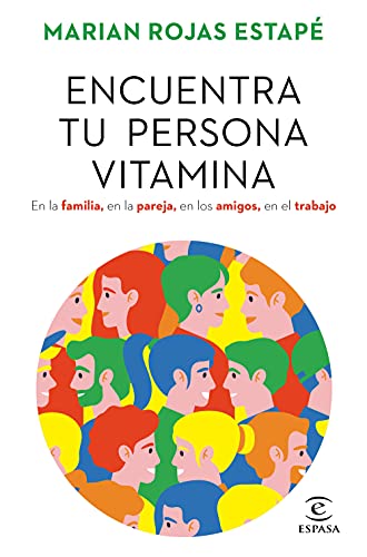 Portada de Encuentra tu persona vitamina, de Marian Rojas Estapé