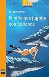 El nen que jugava amb les balenes