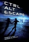 CTRL ALT ESCAPE