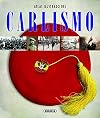 El Carlismo (Atlas Ilustrado)