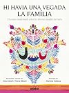 Hi havia una vegada la família : 25 contes tradicionals sobre les diverses famílies del món