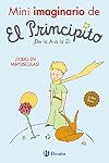 Mini imaginario de El Principito (Castellano - A PARTIR DE 0 A&Ntilde;OS - PERSONAJES - El Principito) (Spanish Edition)