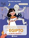 Los pequeños misterios de Egipto, 2. La momia maléfica: Primeros lectores (Castellano - A PARTIR DE 6 AÑOS - PERSONAJES Y SERIES)
