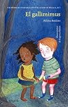 El gallimimus (LITERATURA INFANTIL (6-11 años) - Premio Ciudad de Málaga) (Spanish Edition)