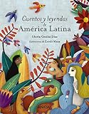 Cuentos Y Leyendas De Amrica Latina Literatura Infantil 611 Aos Librosregalo Spanish Edition