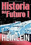 Historia del futuro I